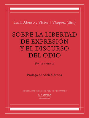 cover image of Sobre la libertad de expresión y el discurso del odio